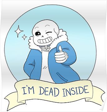 Dead Inside Sans meme Blank Meme Template