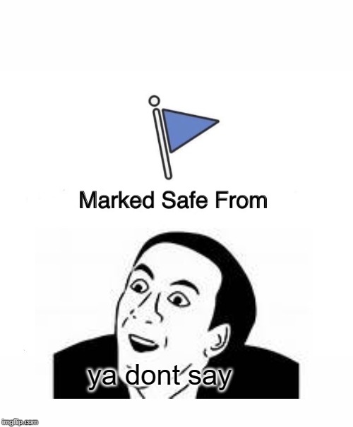 marked safe meme generator