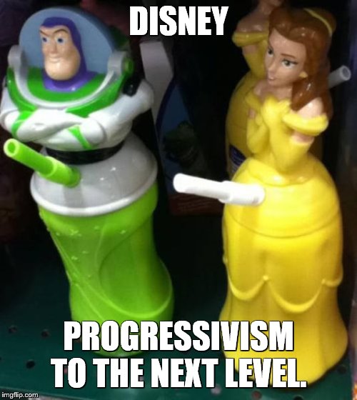 To the next level and beyond... | DISNEY; PROGRESSIVISM TO THE NEXT LEVEL. | image tagged in disney,wtf,meme,lgbt | made w/ Imgflip meme maker