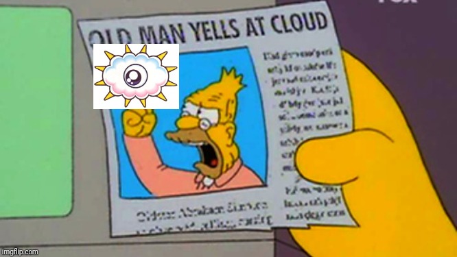 Old man yells at cloud | image tagged in old man yells at cloud,kirby,kracko,memes | made w/ Imgflip meme maker
