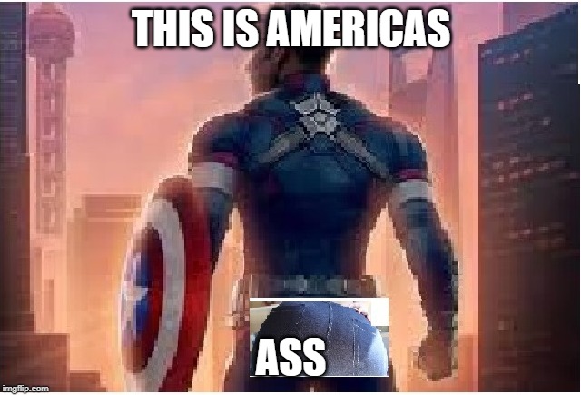 THIS IS AMERICAS; ASS | image tagged in funny | made w/ Imgflip meme maker