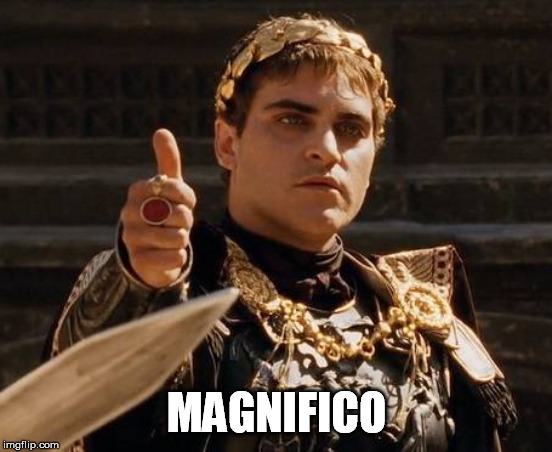 MAGNIFICO | made w/ Imgflip meme maker