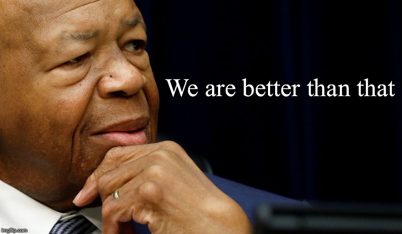 We are better than that. | We are better than that | image tagged in we are better than that | made w/ Imgflip meme maker