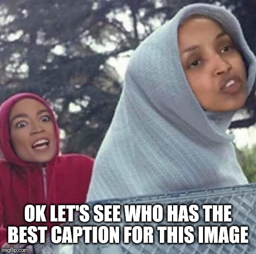 Caption This | OK LET'S SEE WHO HAS THE BEST CAPTION FOR THIS IMAGE | image tagged in omar,aoc,et | made w/ Imgflip meme maker