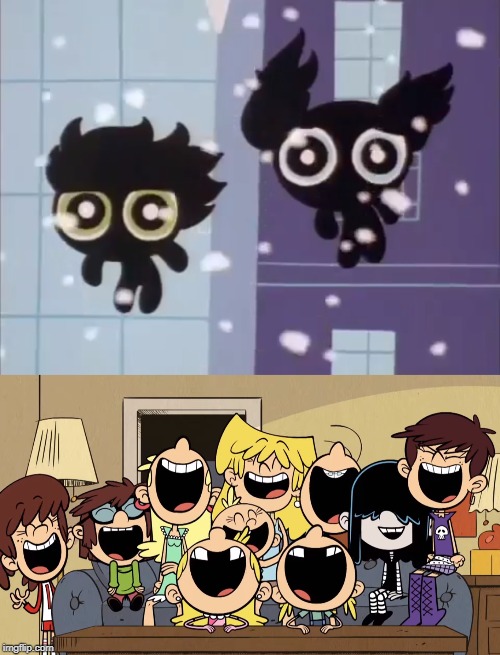 Loud sisters laugh at Bubbles and Buttercup 1 | image tagged in power puff girls,the loud house | made w/ Imgflip meme maker