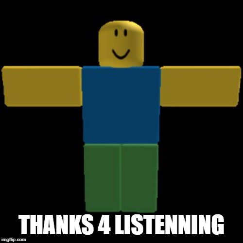 Image Tagged In Roblox Noob T Posing Imgflip - noob roblox imgflip