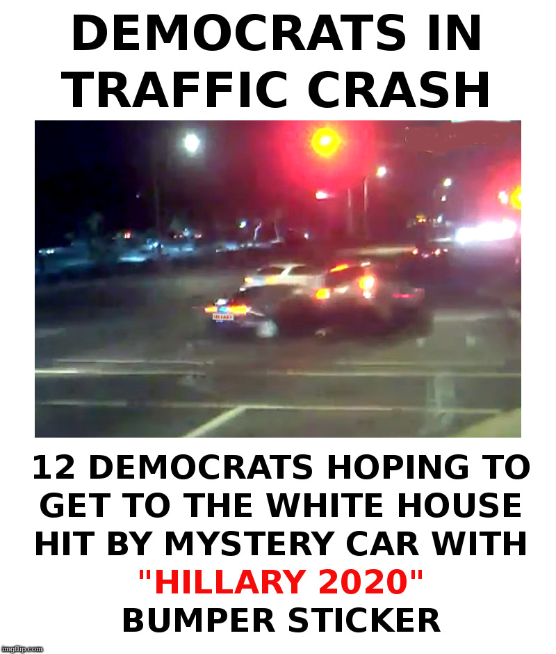 Democrats In Traffic Crash | HEY, CORN POP ! ...SO I WALKED OUT WITH THE CHAIN,AND I WALKED UP TO MY CAR... | image tagged in democrats,car crash,hillary | made w/ Imgflip meme maker