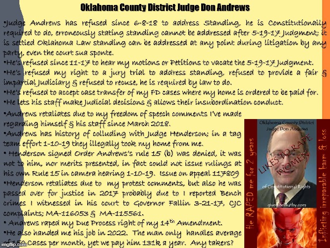 Oklahoma County District Judge Don Andrews
Rapist of Due Process
#OKCO_Judge_Dickless_Andrews
#5_Step_Justice_Slide_Lets_DO_IT | image tagged in oklahoma,court,corruption,supreme court,judge | made w/ Imgflip meme maker