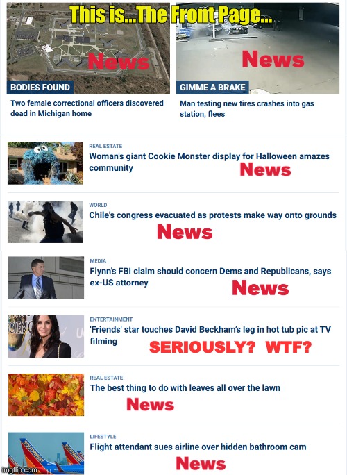 Somebody be smokin' de Gange | This is...The Front Page... SERIOUSLY?  WTF? | image tagged in news,wtf | made w/ Imgflip meme maker