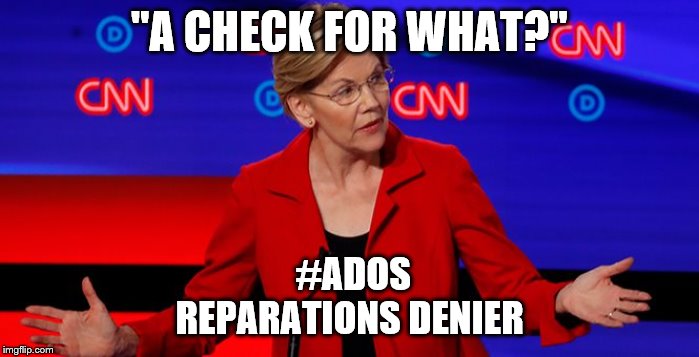 ADOS Reparations Denier | "A CHECK FOR WHAT?"; #ADOS REPARATIONS DENIER | image tagged in politics | made w/ Imgflip meme maker
