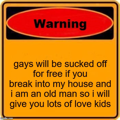 Warning Sign Meme Imgflip