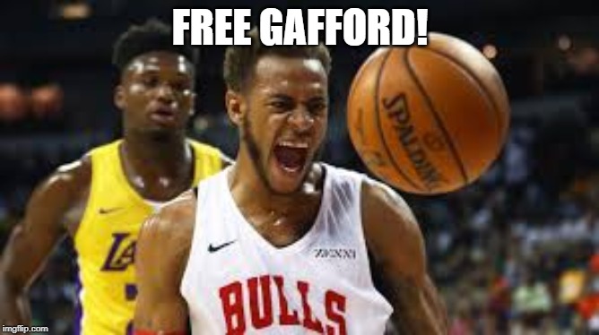 FREE GAFFORD! | made w/ Imgflip meme maker