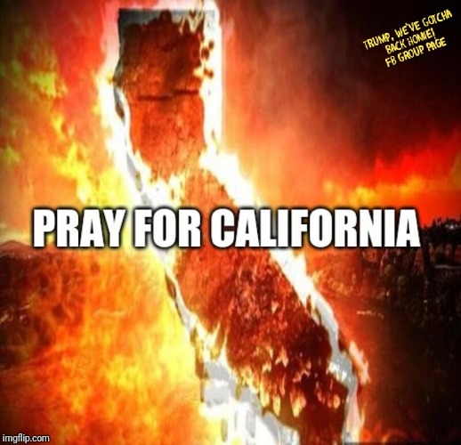 Pray For California / PG&E | image tagged in fire,kincade,pictures,evacuation,news | made w/ Imgflip meme maker
