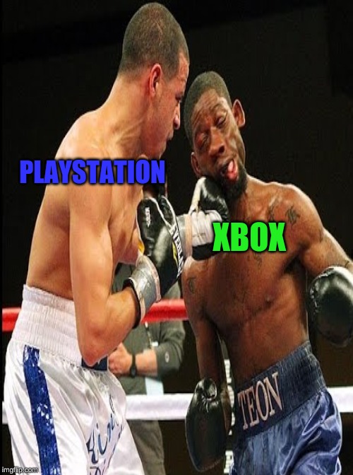 The console truth | PLAYSTATION; XBOX | image tagged in imgflip | made w/ Imgflip meme maker