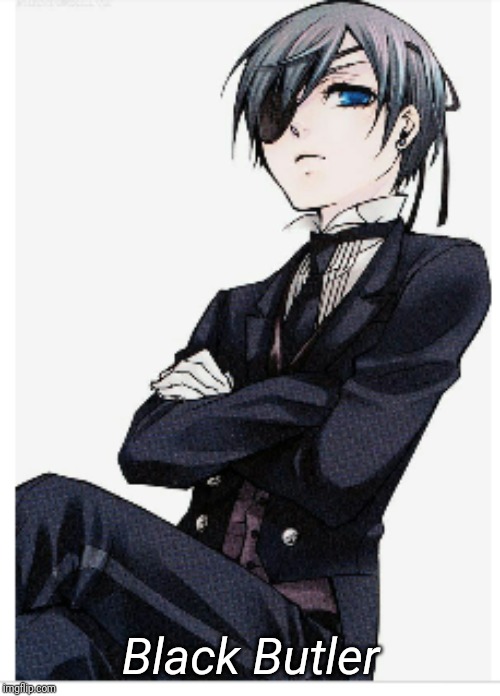 Annoyed Ciel | Black Butler | image tagged in annoyed ciel | made w/ Imgflip meme maker