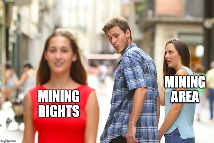 Distracted Boyfriend Meme | MINING
AREA; MINING
RIGHTS | image tagged in memes,distracted boyfriend | made w/ Imgflip meme maker