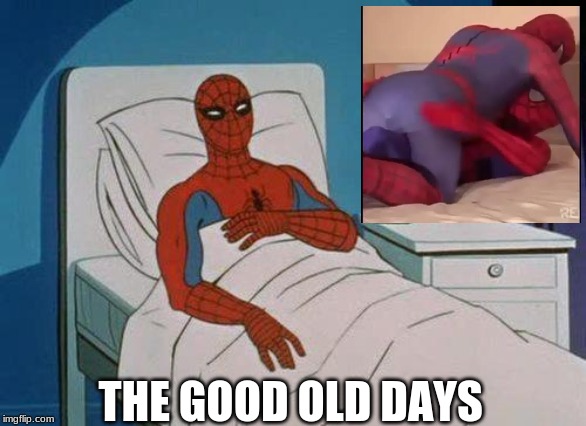 Spiderman Hospital | THE GOOD OLD DAYS | image tagged in memes,spiderman hospital,spiderman | made w/ Imgflip meme maker