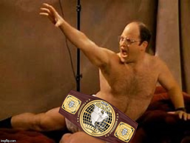 The Dream is not impressed | image tagged in george costanza,wwe,nxt | made w/ Imgflip meme maker