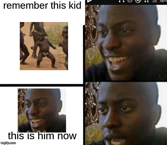 remember this kid |  remember this kid; this is him now | image tagged in memes,blank starter pack,when you realize,third world success kid | made w/ Imgflip meme maker