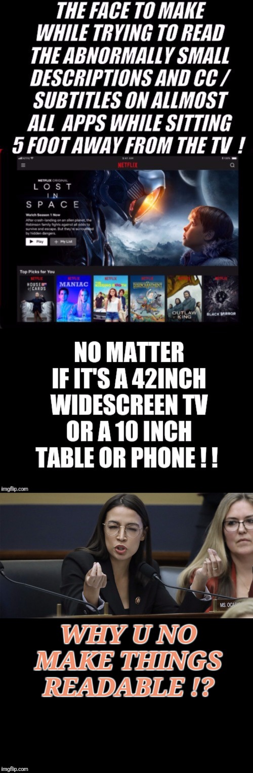 AOC Italian  meme | WHY U NO MAKE THINGS READABLE !? | image tagged in funny,memes,netflix,fire stick,amazon,movies | made w/ Imgflip meme maker