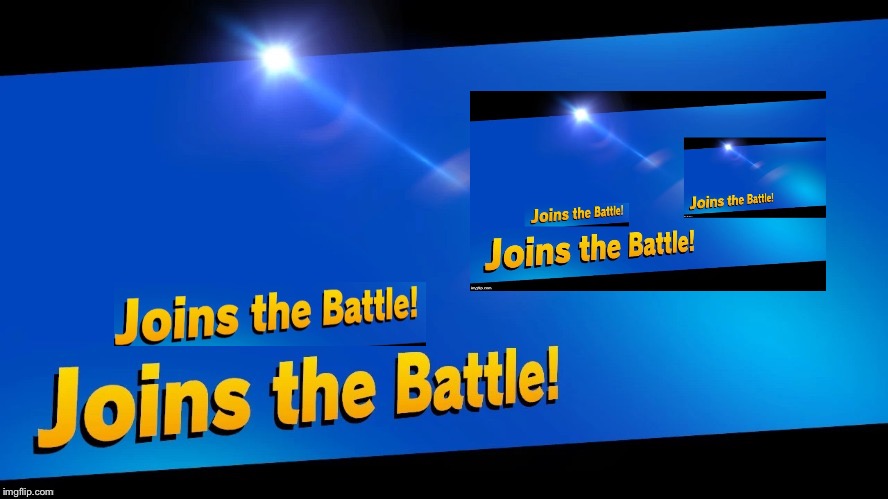 Blank Joins the battle | image tagged in blank joins the battle | made w/ Imgflip meme maker