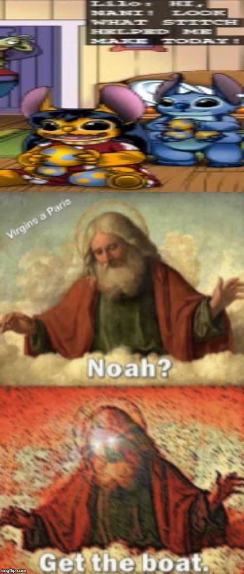 [Loads LMG with religious intent]Get the boat now!! | image tagged in noahget the boat | made w/ Imgflip meme maker