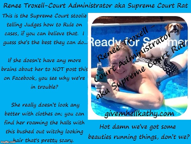 Renee Troxell- Oklahoma County Court Administrator- aka Supreme Court Rat
#5_Step_Justice_Slide_Lets_DO_IT Givemhellkathy.com | image tagged in oklahoma,court,supreme court,corruption,judge,tyranny | made w/ Imgflip meme maker