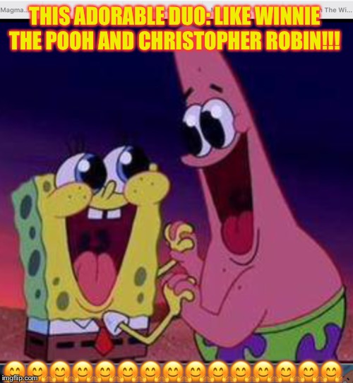 LIKE CR AND POOH BARE! | THIS ADORABLE DUO: LIKE WINNIE THE POOH AND CHRISTOPHER ROBIN!!! 🤗🤗🤗🤗🤗🤗🤗🤗🤗🤗🤗🤗🤗🤗🤗 | image tagged in like cr and pooh bare | made w/ Imgflip meme maker