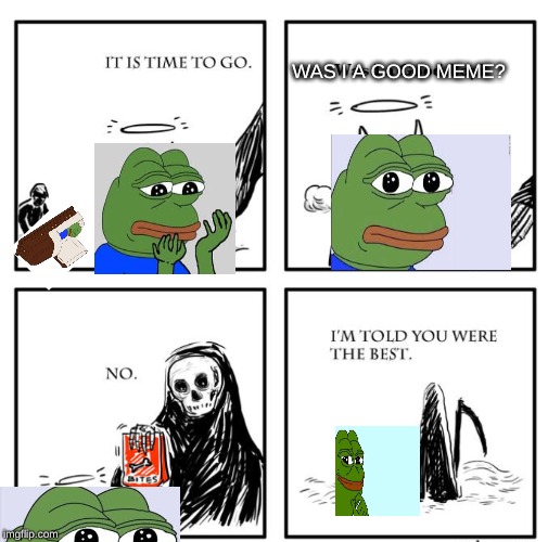 Was I Good Meme? (/Boy) | WAS I A GOOD MEME? | image tagged in was i good meme /boy | made w/ Imgflip meme maker