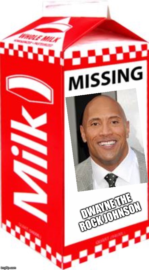 Missing offense | DWAYNE THE ROCK JOHNSON | image tagged in missing offense | made w/ Imgflip meme maker