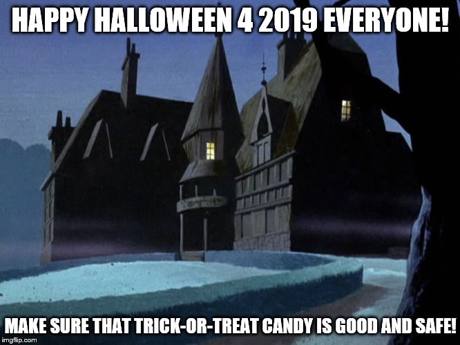 Halloween House of Darkness 4 | HAPPY HALLOWEEN 4 2019 EVERYONE! MAKE SURE THAT TRICK-OR-TREAT CANDY IS GOOD AND SAFE! | image tagged in happy halloween 4 2019 4,trick-or-treat,boo,haunted,house,nighttime | made w/ Imgflip meme maker