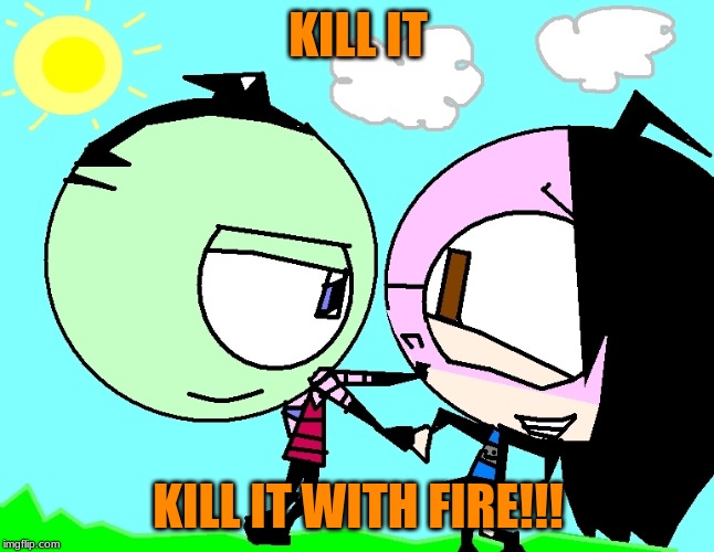 Kill it with fire | KILL IT; KILL IT WITH FIRE!!! | image tagged in rage comics | made w/ Imgflip meme maker