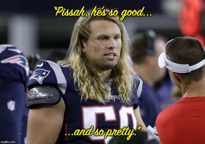 “Pissah, he’s so good... ...and so pretty.” | made w/ Imgflip meme maker