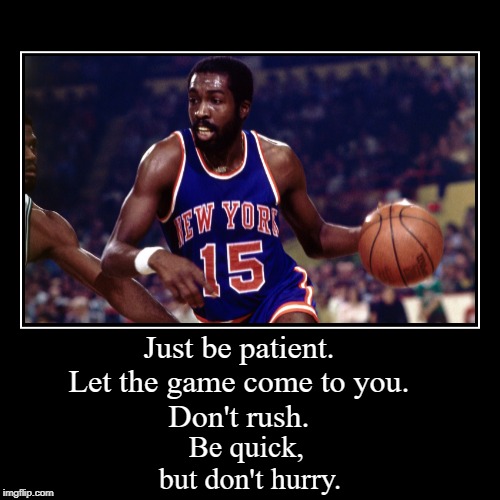 Earl Monroe | image tagged in quotes | made w/ Imgflip demotivational maker