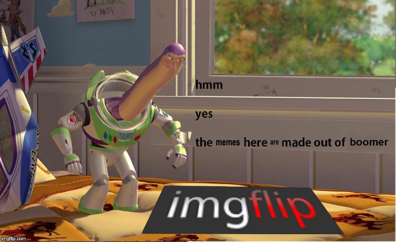 Imgflip | image tagged in imgflip,boomer,hmm yes the floor here is made out of floor | made w/ Imgflip meme maker