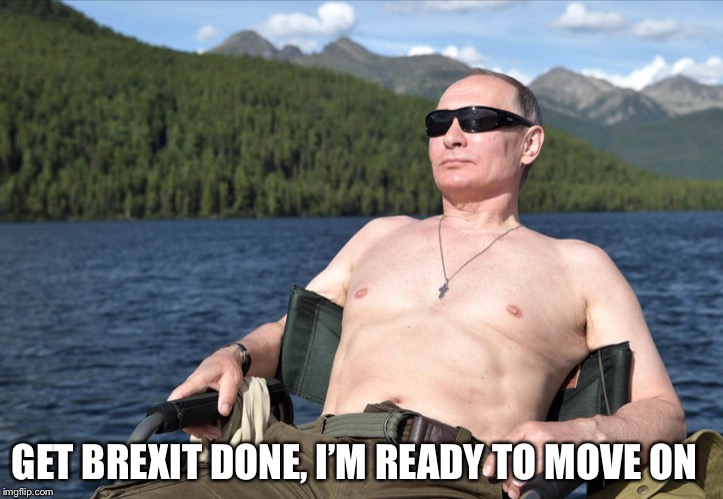 GET BREXIT DONE, I’M READY TO MOVE ON | made w/ Imgflip meme maker