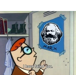 High Quality Dexter I have failed you Marx Blank Meme Template