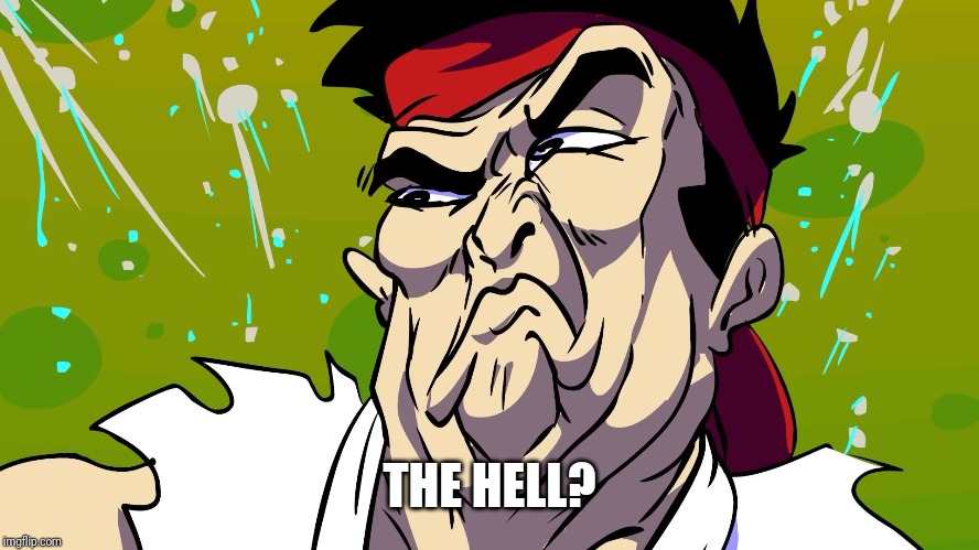 Stank ryu | THE HELL? | image tagged in stank ryu | made w/ Imgflip meme maker