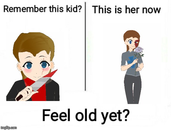 My main OC hasn't changed much. | image tagged in feel old yet,ocs | made w/ Imgflip meme maker