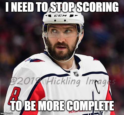 I NEED TO STOP SCORING; TO BE MORE COMPLETE | made w/ Imgflip meme maker