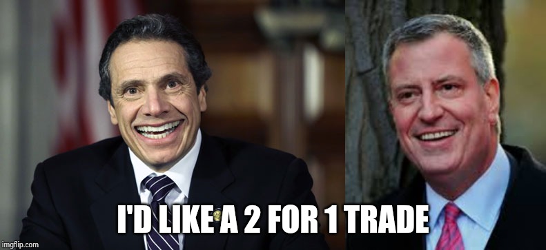 Please Florida , we'll take Jeter back , too | I'D LIKE A 2 FOR 1 TRADE | image tagged in bill de blasio,andrew cuomo,government corruption,thy name is,politicians suck,criminals | made w/ Imgflip meme maker