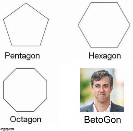 Another One Bites the Dust | BetoGon | image tagged in memes,pentagon hexagon octagon | made w/ Imgflip meme maker