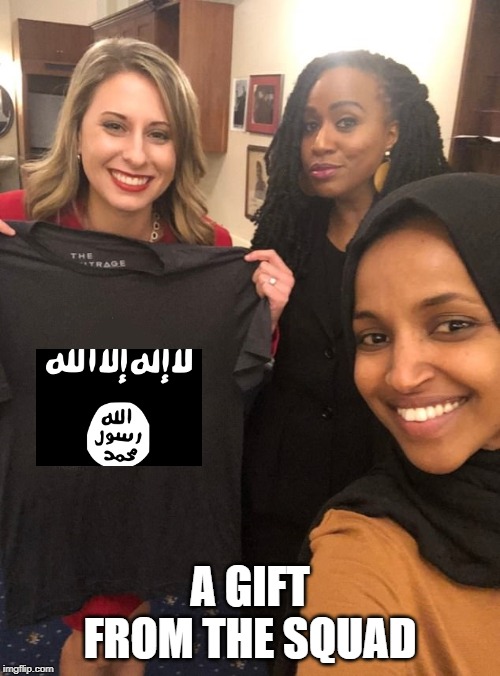 Katie Hill | A GIFT FROM THE SQUAD | image tagged in katie hill,jihad squad,democrats,t-shirt,gift,california | made w/ Imgflip meme maker