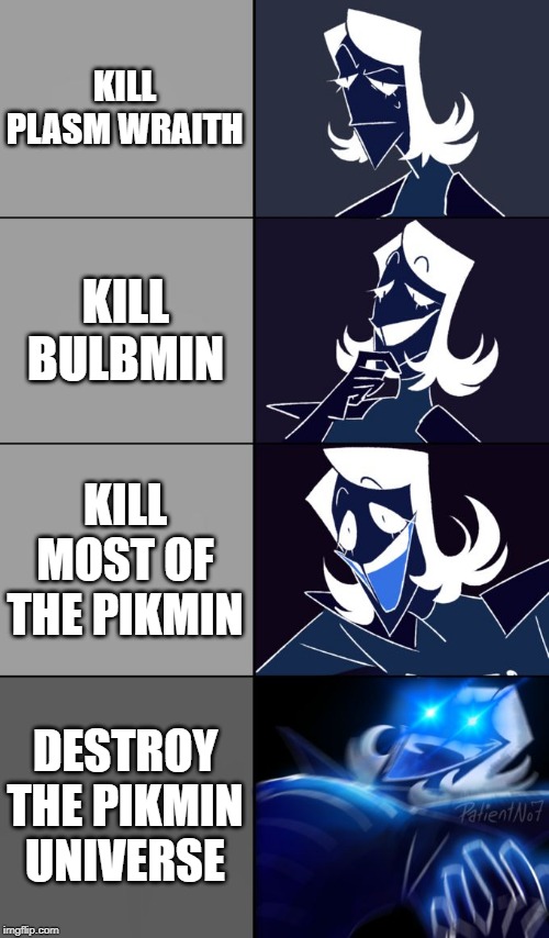 Playing PIKMIN on Friday | KILL PLASM WRAITH; KILL BULBMIN; KILL MOST OF THE PIKMIN; DESTROY THE PIKMIN UNIVERSE | image tagged in rouxls kaard,pikmin,death,memes,references,undertale | made w/ Imgflip meme maker