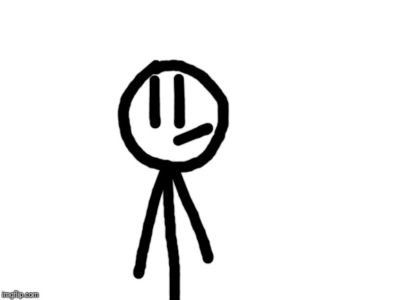 This is just a ordinary Stickman. Or you can call him standard | image tagged in blank white template,stickman,memes | made w/ Imgflip meme maker