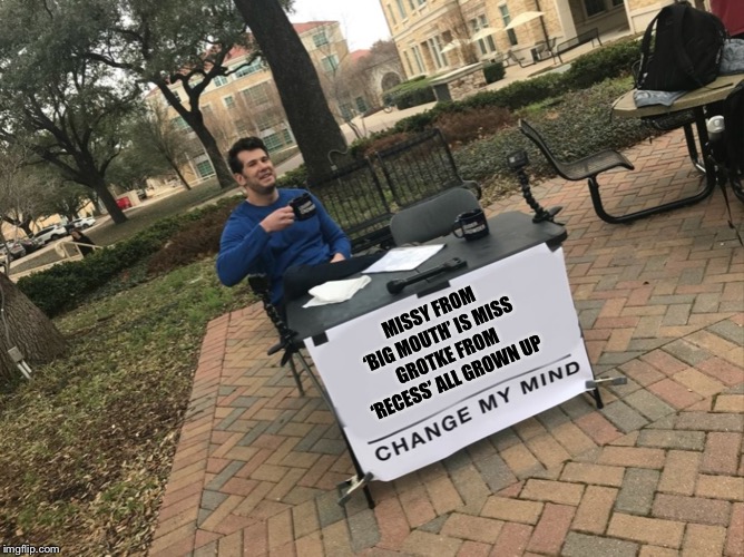 Change My Mind - Imgflip