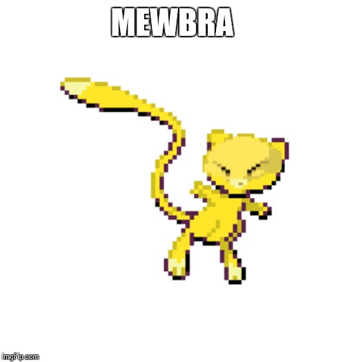 MEWBRA | image tagged in mew | made w/ Imgflip meme maker