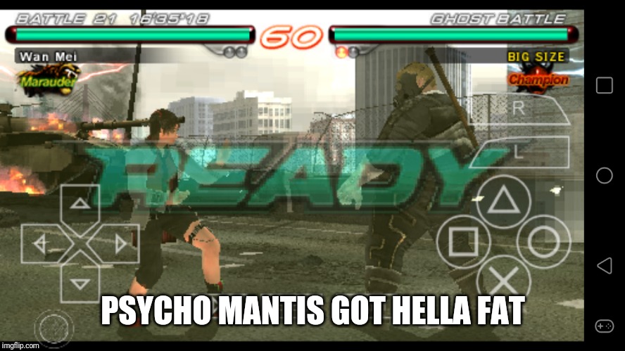Psycho Mantis | PSYCHO MANTIS GOT HELLA FAT | image tagged in tekken,fat,metal gear,psycho | made w/ Imgflip meme maker