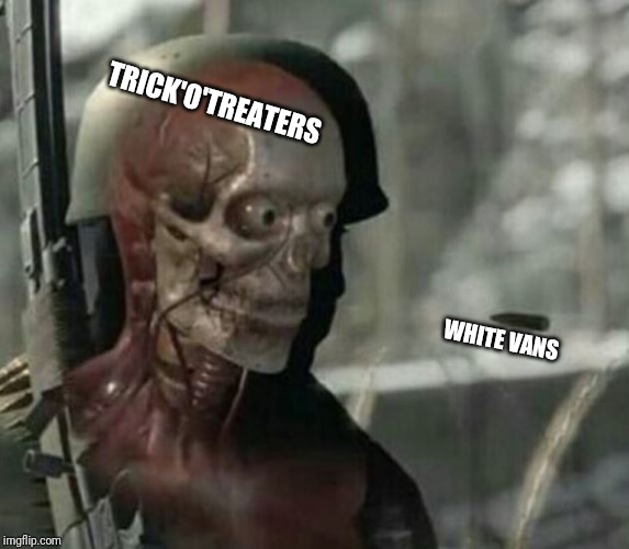 Skeleton bullet | TRICK'O'TREATERS; WHITE VANS | image tagged in skeleton bullet | made w/ Imgflip meme maker