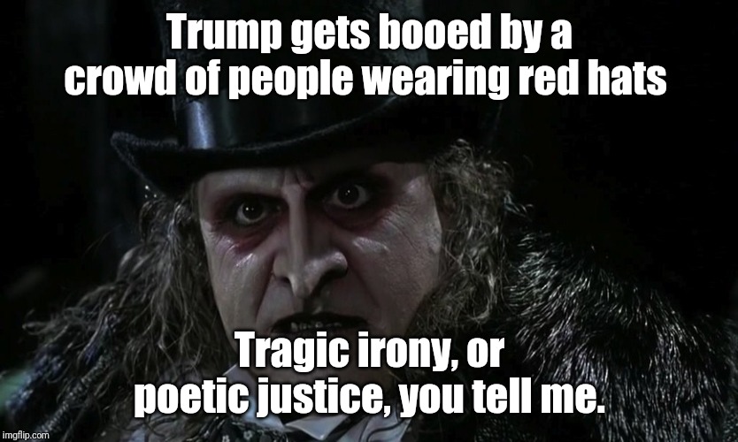 Trump getting booed | Trump gets booed by a crowd of people wearing red hats; Tragic irony, or poetic justice, you tell me. | image tagged in donald trump,world series,lock him up | made w/ Imgflip meme maker
